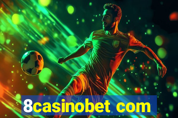 8casinobet com